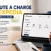 How to dispute a charge with Expedia using customer support and a step-by-step process