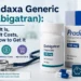 Pradaxa generic dabigatran medication guide showing cost and access information