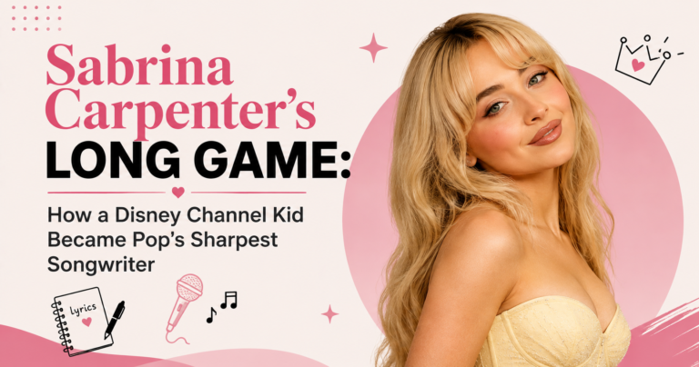 Sabrina Carpenter's Long Game: How a Disney Channel Kid Became Pop's Sharpest Songwriter
