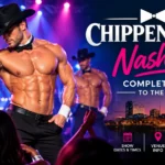 Chippendales Nashville: What to Know Before You Go