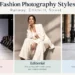 Fashion Photography Styles: Runway, Editorial, Street